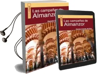 Descargar AudioLibro Las Campañas de Almanzor de Ramon Grande Del Brio año 2016