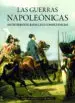 AudioLibro Las Guerras Napoleonicas: Antecedentes, Batallas y Consecuencias de Jaime De Montoto Y De Simon