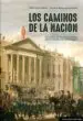 AudioLibro Los Caminos de la Nación de Felix Luengo Teixidor