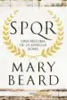 AudioLibro Spqr: Una Historia de la Antigua Roma de Mary Beard