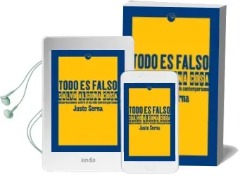 Descargar AudioLibro Todo es Falso Salvo Alguna Cosa de Justo Serna año 2016