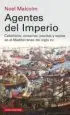 AudioLibro Agentes del Imperio: Caballeros, Corsarios, Jesuitas y Espias en el Mediterraneo del s. xvi de Noel Malcolm