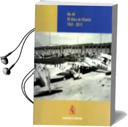 Descargar AudioLibro Ala 46. 50 Años de Historia 1965-2015 de Varios Autores año 2016