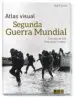 AudioLibro Atlas Visual - Segunda Guerra Mundial de Rolf Fischer
