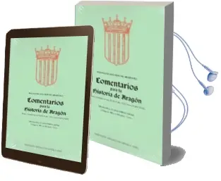 Descargar AudioLibro Comentarios para la Historia de Aragon de Bartolome Leonardo De Argensola año 2016