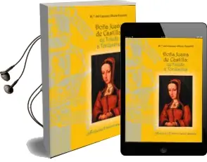 Descargar AudioLibro Doña Juana de Castilla: De Toledo a Tordesillas de Maria Del Carmen Oñate Español año 2016
