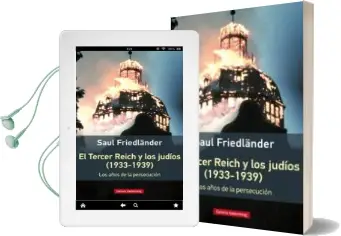 Descargar AudioLibro El Tercer Reich y los Judios (1933-1939)- Rustica de Saul Friedländer año 2016