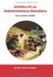 AudioLibro Guerra de la Independencia Española: Una Nueva Vision de Marta Ruiz Jimenez