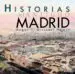 AudioLibro Historias del Antiguo Madrid de Angel J. Olivares Prieto