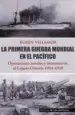 AudioLibro La Primera Guerra Mundial en el Pacífico de Ruben Villamor