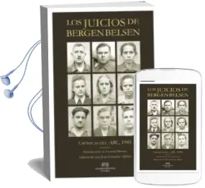 Descargar AudioLibro Los Juicios de Bergen Belsen: Cronicas del Abc, 1945 de Varios Autores año 2016