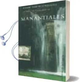 Descargar AudioLibro Manantiales de Antonio Castillo Martin año 2016