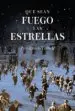 AudioLibro Que Sean Fuego las Estrellas de Paco Ignacio Taibo Ii
