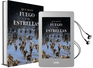 Descargar AudioLibro Que Sean Fuego las Estrellas de Paco Ignacio Taibo Ii año 2016