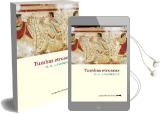 Descargar AudioLibro Tumbas Etruscas de D.H. Lawrence año 2016