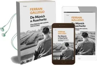 Descargar AudioLibro De Munich a Auschwitz de Ferran Gallego año 2016