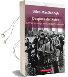 Descargar AudioLibro Después del Reich de Giles Macdonogh año 2016
