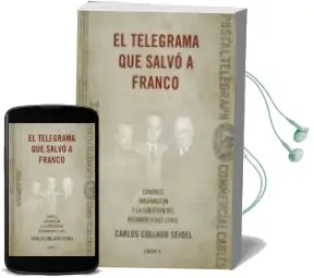 Descargar AudioLibro El Telegrama que Salvó a Franco de Carlos Collado Seidel año 2016