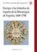 AudioLibro Europa y los Tratados de Reparto de la Monarquia de España, 1668-1700 de Luis Ribot