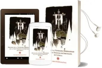 Descargar AudioLibro Historia de la Venerable Hermandad de la Cruz Desnuda de Jerusale n de E. Dominguez Suay año 2016