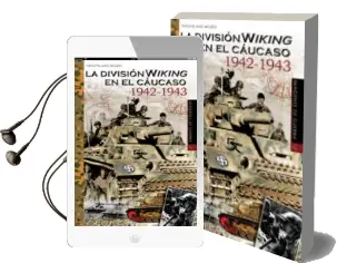 Descargar AudioLibro La División Viking en el Cáucaso 1942-1943 de Massimiliano Afiero año 2016