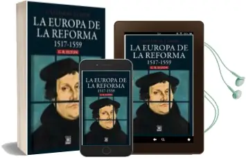 Descargar AudioLibro La Europa de la Reforma 1517 - 1559 de G.R. Elton año 2016