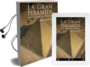 Descargar AudioLibro La Gran Pirámide. Clave Secreta de la Atlántida de Miquel Perez Sanchez Pla año 2016