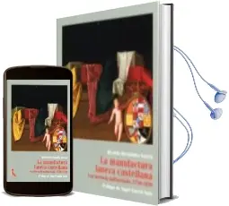 Descargar AudioLibro La Manufactura Lanera Castellana: Una Herencia Malbaratada: 1750- 1850 de Ricardo Hernandez Garcia año 2016