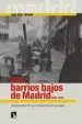 AudioLibro Los Barrios Bajos de Madrid, 1880 - 1936 de Luis Diaz Simon