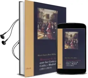 Descargar AudioLibro Memoria de America Ante las Cortes de Cadiz y Madrid (1811 - 1814 ) de Marie Laure Rieu Millan año 2016