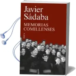 Descargar AudioLibro Memorias Comillenses de Javier Sadaba año 2016