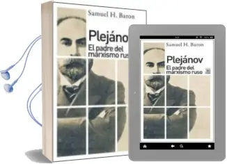 Descargar AudioLibro Plejanov: El Padre del Marxismo Ruso de Samuel H. Baron año 2016
