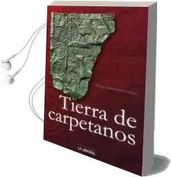 Descargar AudioLibro Tierra de Carpetanos de Diego Salvador Conejo año 2016