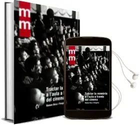 Descargar AudioLibro Tractar la Memòria a l Aula a Través del Cinema de Ramon Breu año 2016