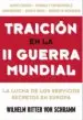 AudioLibro Traicion en la ii Guerra Mundial: La Lucha de los Servicios Secretos en Europa de Wilhelm Ritter Von Scharamm