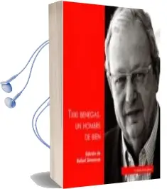 Descargar AudioLibro Txiki Benegas un Hombre de Bien de Rafael Simancas año 2016