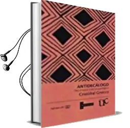 Descargar AudioLibro Antidecalogo: Diez Ensayos (Casi) Arqueologicos de Cristobal Gnecco año 2017