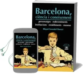 Descargar AudioLibro Barcelona, Ciència i Coneixement de Miquel Carandell Baruzzi año 2017