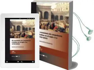 Descargar AudioLibro El Consulado de Cargadores a Indias en el Siglo Xviii (1700-1830) de Manuel Busto Rodriguez año 2017