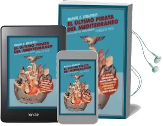 Descargar AudioLibro El Ultimo Pirata del Mediterraneo de Manuel Dominguez Benavides año 2017