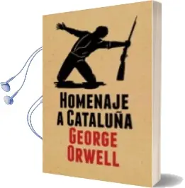 Descargar AudioLibro Homenaje a Cataluña de George Orwell año 2017