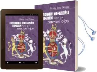 Descargar AudioLibro (I.B.D.) Santo Tomas Moro Visto por Nuevos Ojos de Maria Luz Gomez año 2017