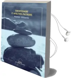 Descargar AudioLibro Identidade e Afectos Patrios de Ramon Villares año 2017