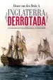 AudioLibro Inglaterra Derrotada: Las Grandes Hazañas Navales de España Frente a su Mayor Enemigo de Alvaro Van Den Brule