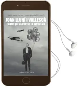 Descargar AudioLibro Joan Lluhi i Vallesca de Enric Ucelay Da Cal año 2017