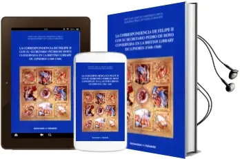 Descargar AudioLibro La Correspondencia de Felipe ii con su Secretario Pedro de Hoyo de Jose Luis/Pérez, Almudena Cano año 2017