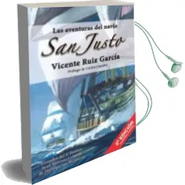 Descargar AudioLibro Las Aventuras del Navio san Justo: España Entre dos Siglos (2ª Ed.) de Vicente Ruiz Garcia año 2017