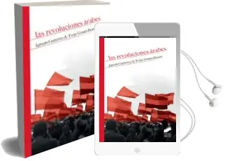 Descargar AudioLibro Las Revoluciones Árabes de Gutierrez Teran año 2017
