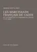 AudioLibro Les Marchands Francais de Cadix et la Crise de la Carrera de Indicas (1778-1828) de Desconocido