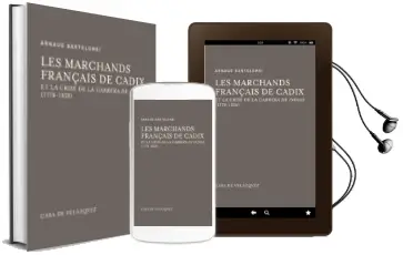 Descargar AudioLibro Les Marchands Francais de Cadix et la Crise de la Carrera de Indicas (1778-1828) de Desconocido año 2017